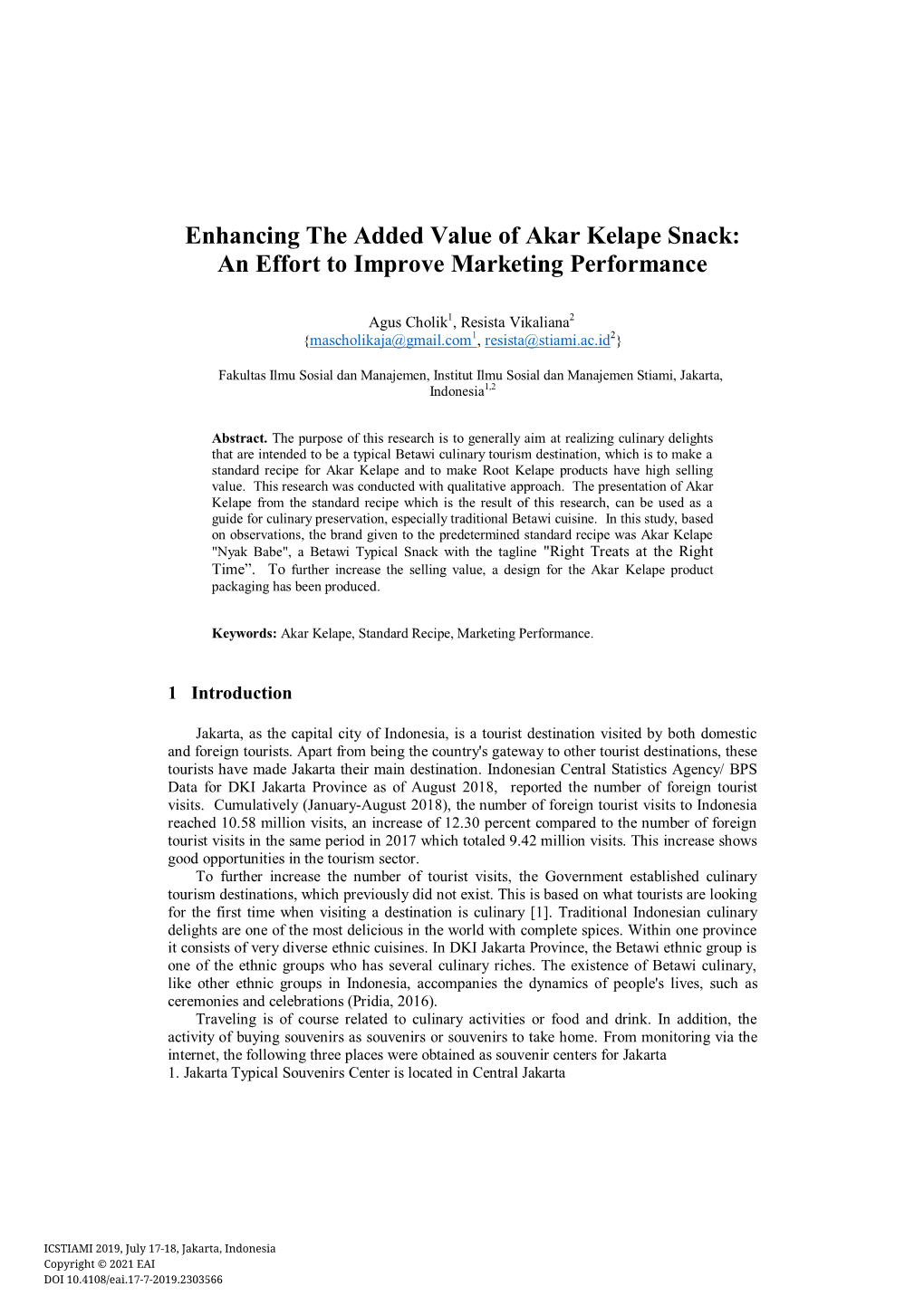 Enhancing the Added Value of Akar Kelape Snack: an Effort to Improve Marketing Performance