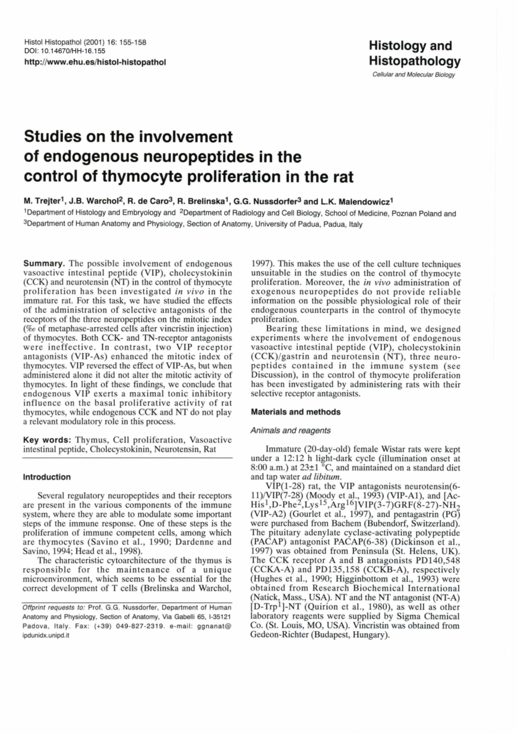 Studies on the Involvement of Endogenous Neuropeptides in the Control of Thymocyte Proliferation in the Rat