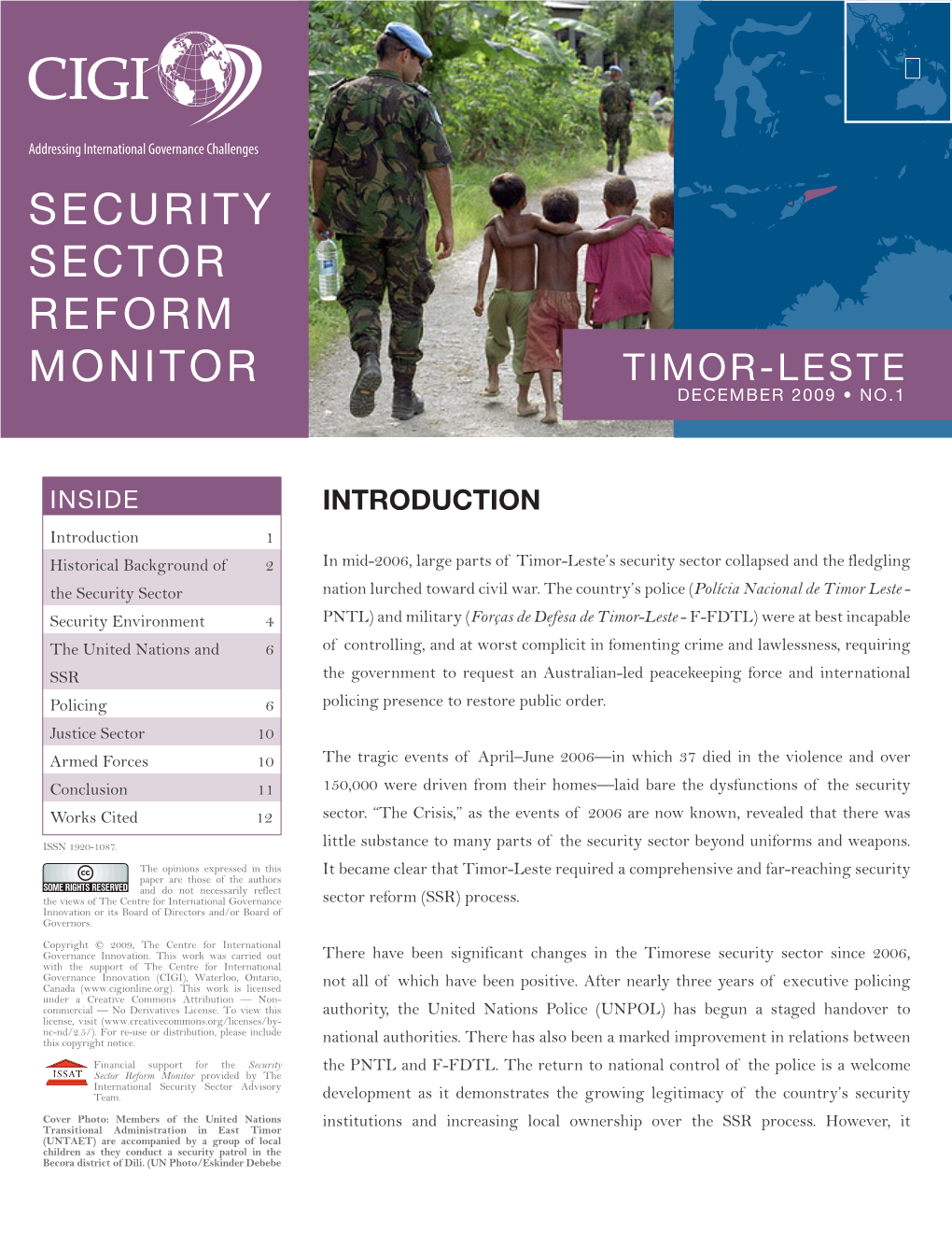 Timor-Leste’S Security Sector Collapsed and the Fledgling the Security Sector Nation Lurched Toward Civil War