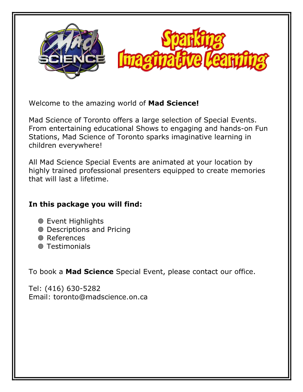 Mad Science of Toronto Offers a Large Selection of Special Events. From