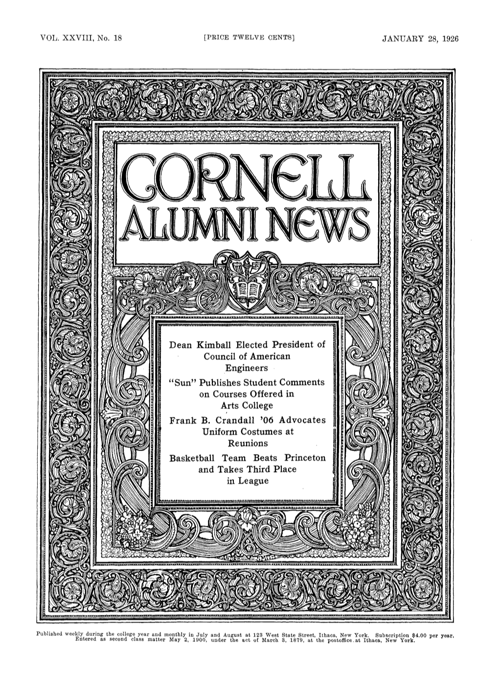 Dean Kimball Elected President of Council of American Engineers "Sun" Publishes Student Comments on Courses Offered in Arts College Frank B