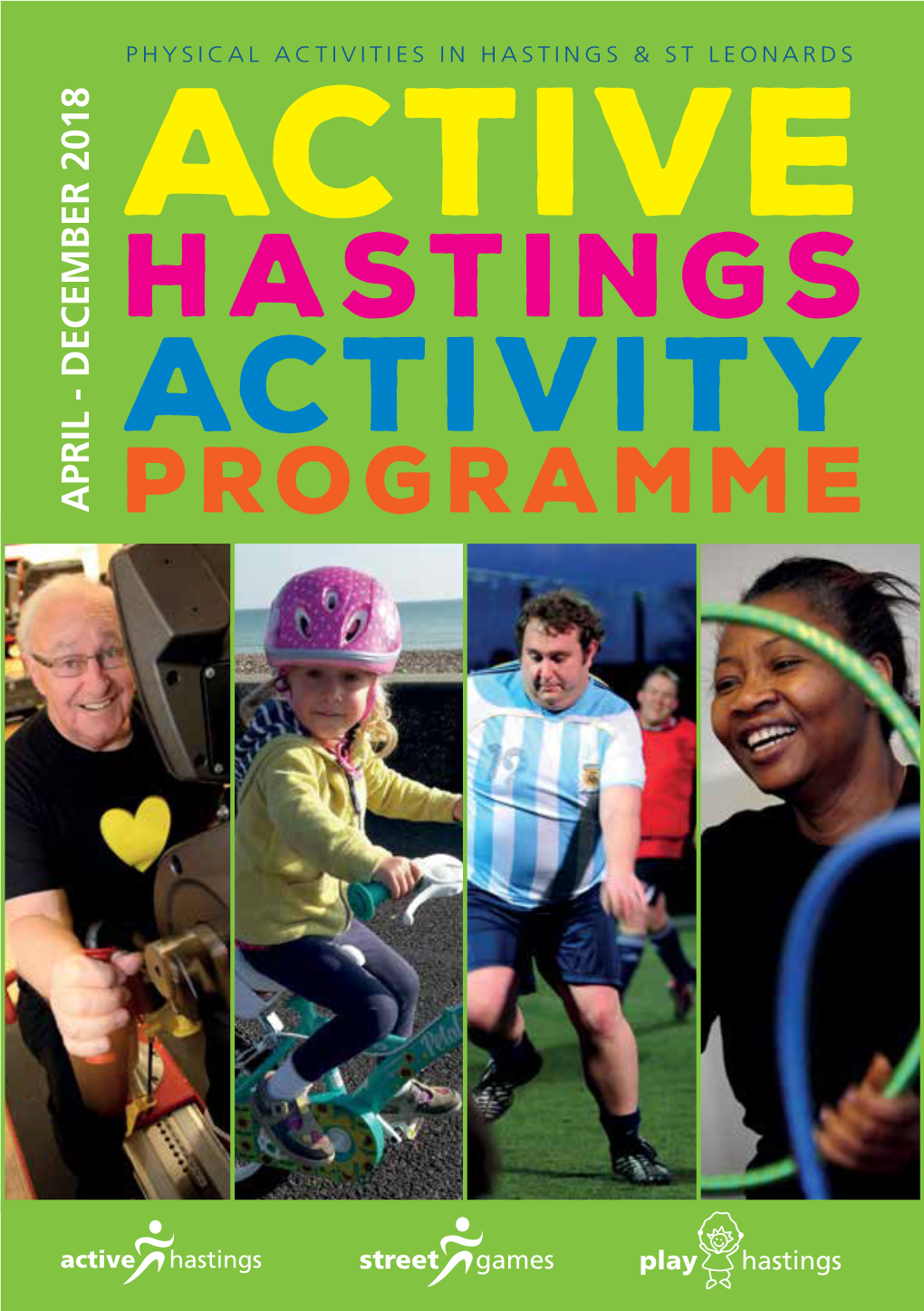 Activity April - December 2018 Programme