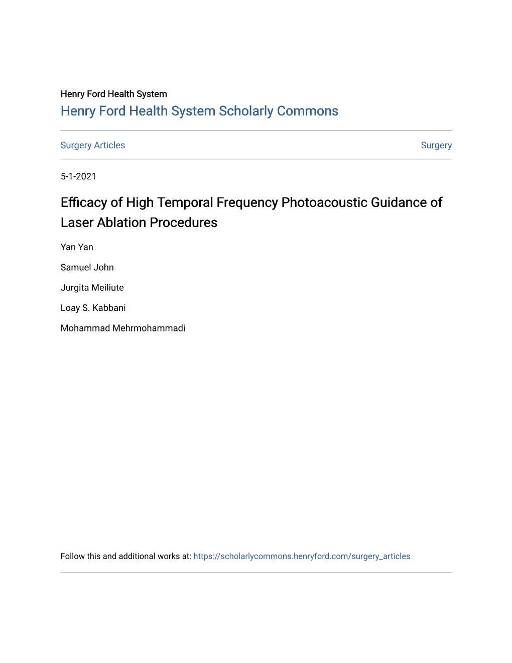 Efficacy of High Temporal Frequency Photoacoustic Guidance of Laser