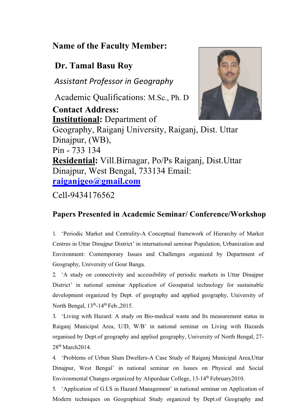 Dr. Tamal Basu Roy Assistant Professor in Geography