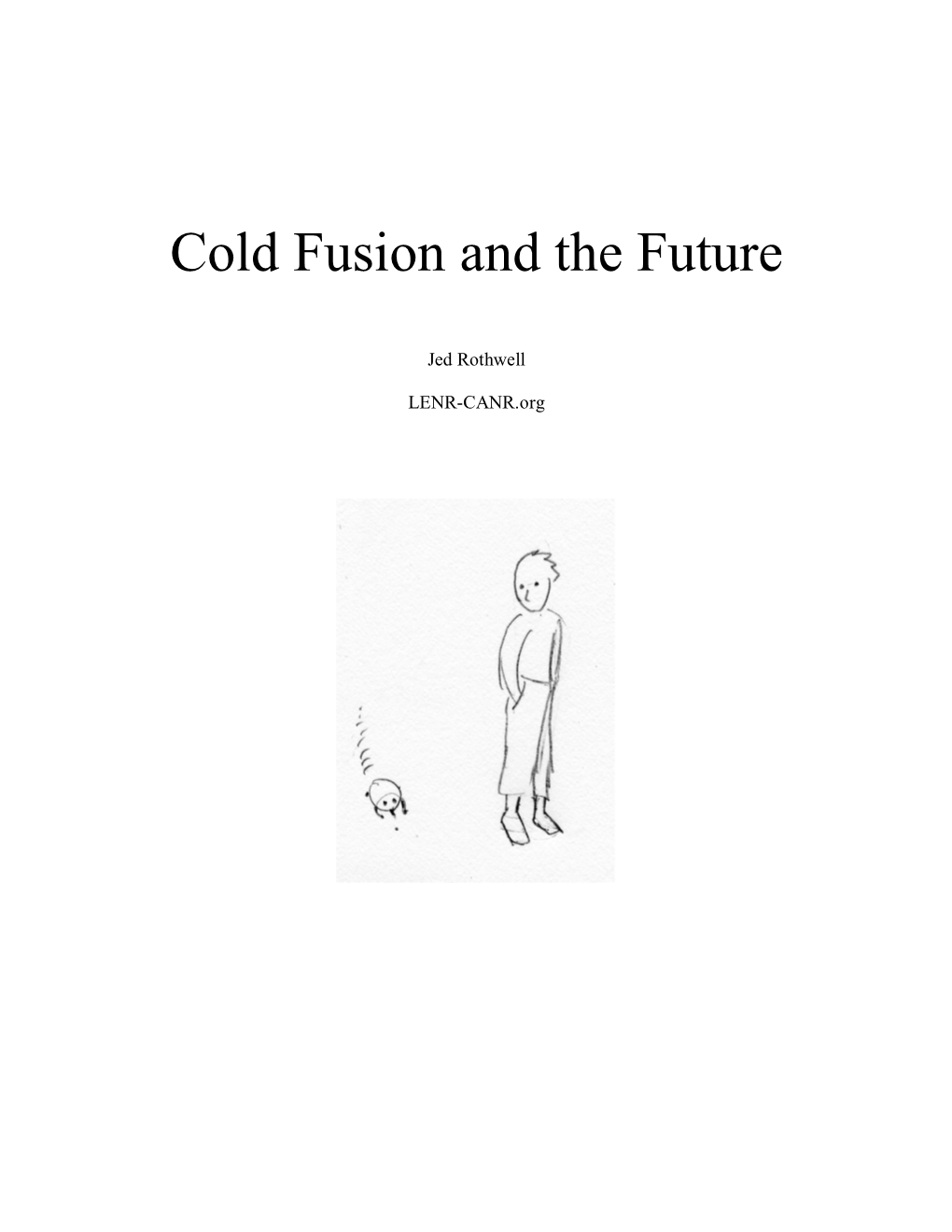 Cold Fusion and the Future