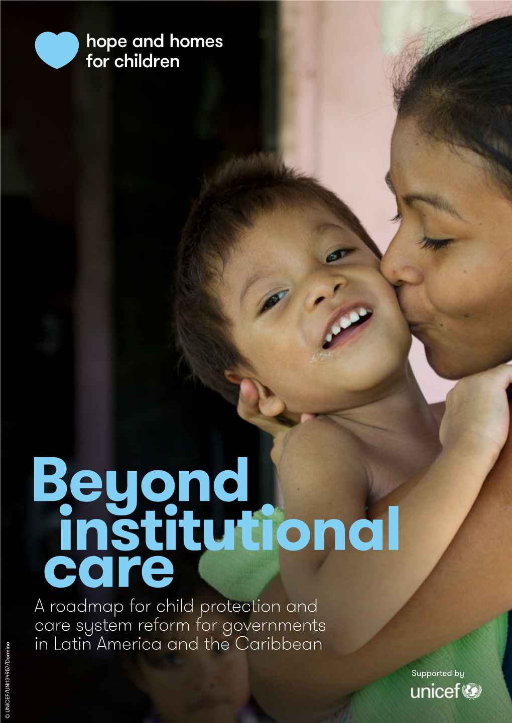 A Roadmap for Child Protection and Care System Reform for Governments in Latin America and the Caribbean