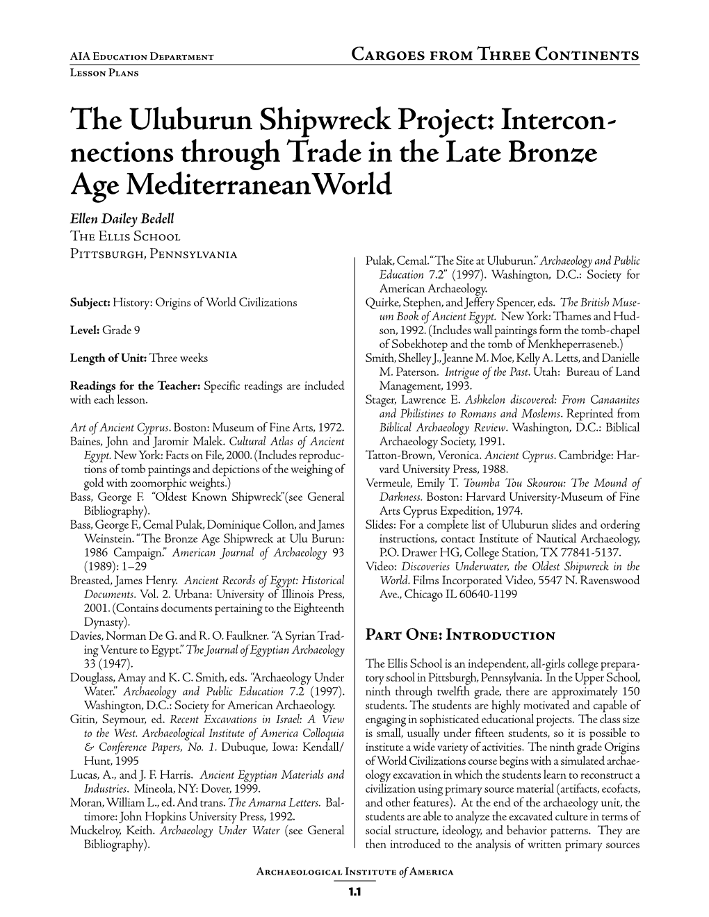 The Uluburun Shipwreck Project: Intercon- Nections Through Trade In