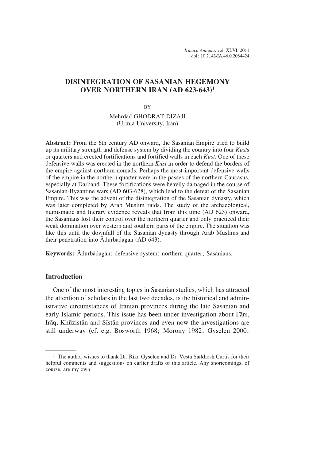 Disintegration of Sasanian Hegemony Over Northern Iran (Ad 623-643)1