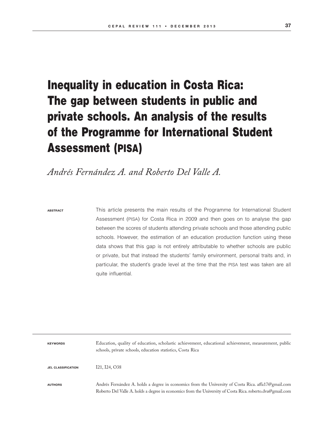 Inequality in Education in Costa Rica: the Gap Between Students in Public and Private Schools