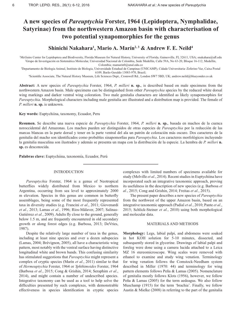 Lepidoptera, Nymphalidae, Satyrinae) from the Northwestern Amazon Basin with Characterisation of Two Potential Synapomorphies for the Genus