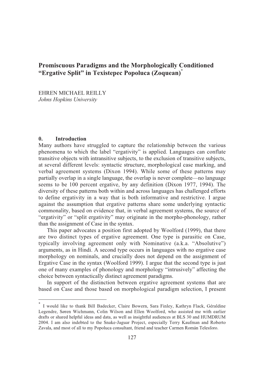 Promiscuous Paradigms and the Morphologically Conditioned “Ergative Split” in Texistepec Popoluca (Zoquean)*