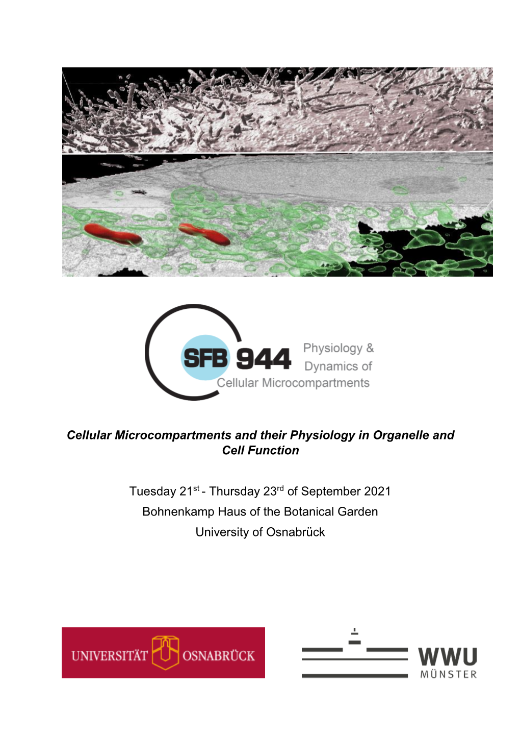 Cellular Microcompartments and Their Physiology in Organelle and Cell Function