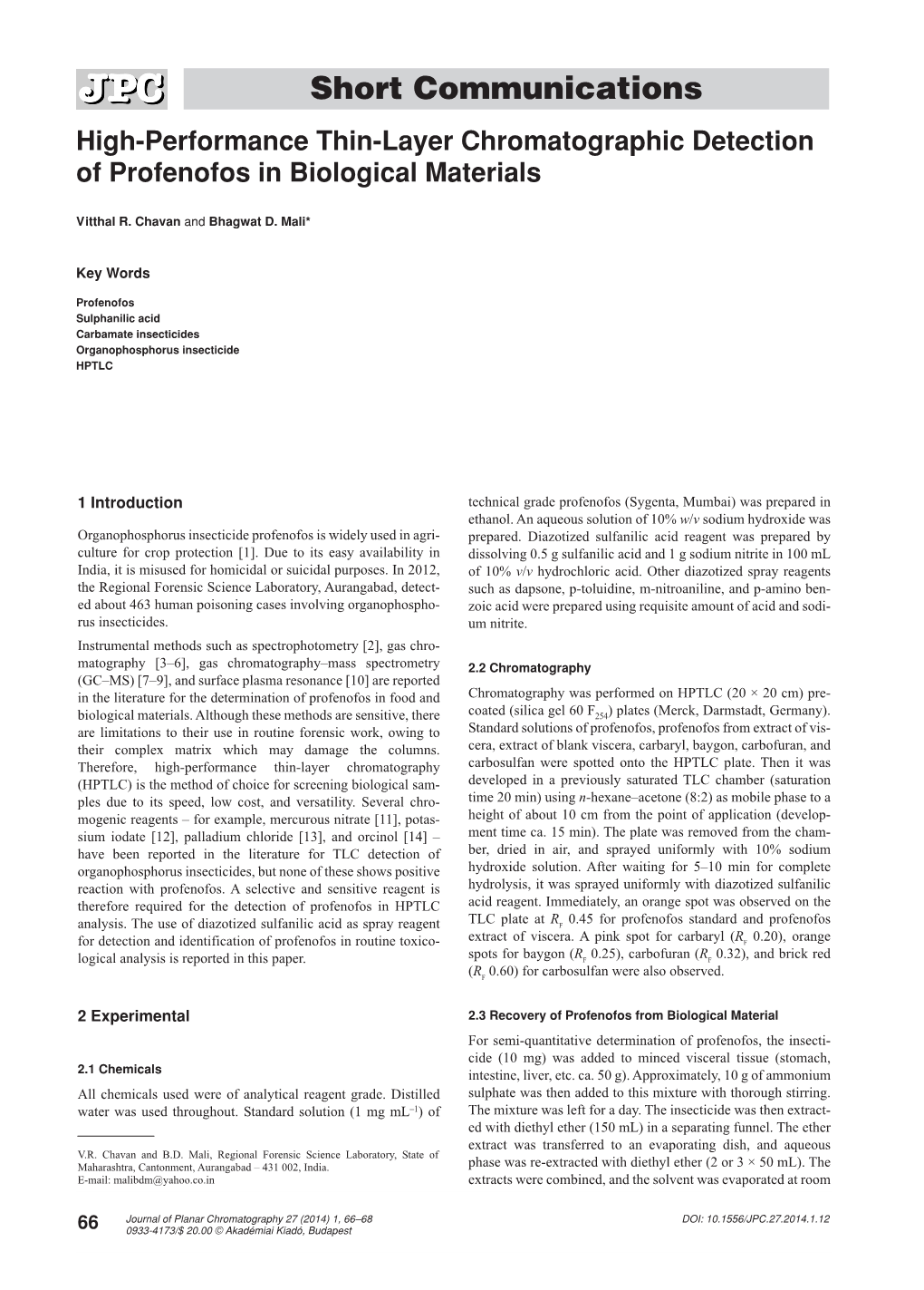 Short Communications High-Performance Thin-Layer Chromatographic Detection of Profenofos in Biological Materials