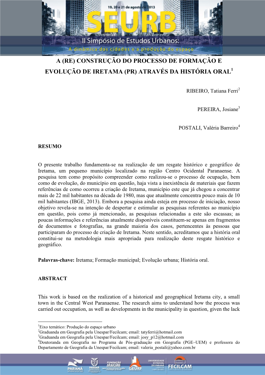 A (Re) Construção Do Processo De Formação E Evolução De Iretama (Pr) Através Da História Oral1