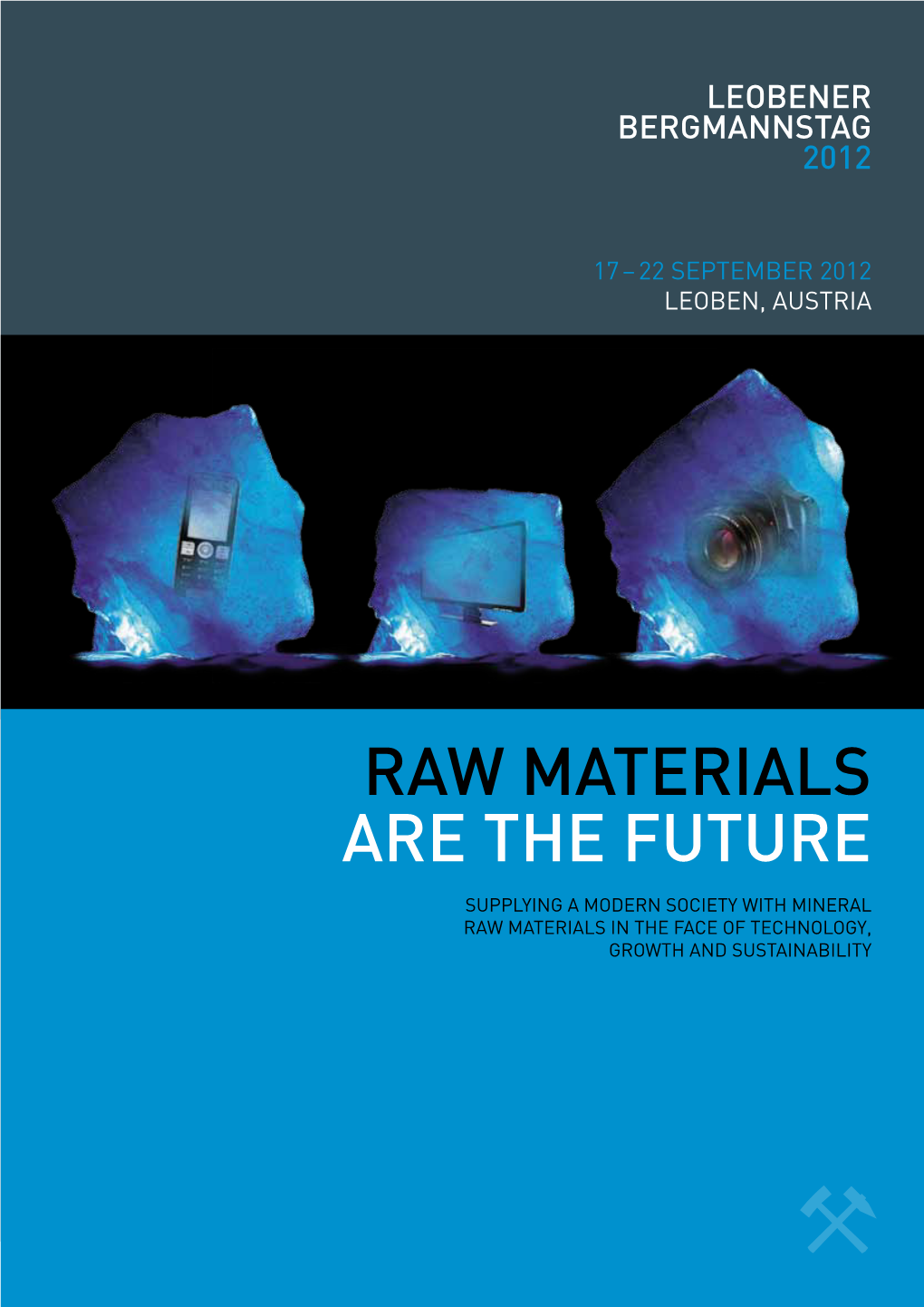 Raw Materials Are the Future