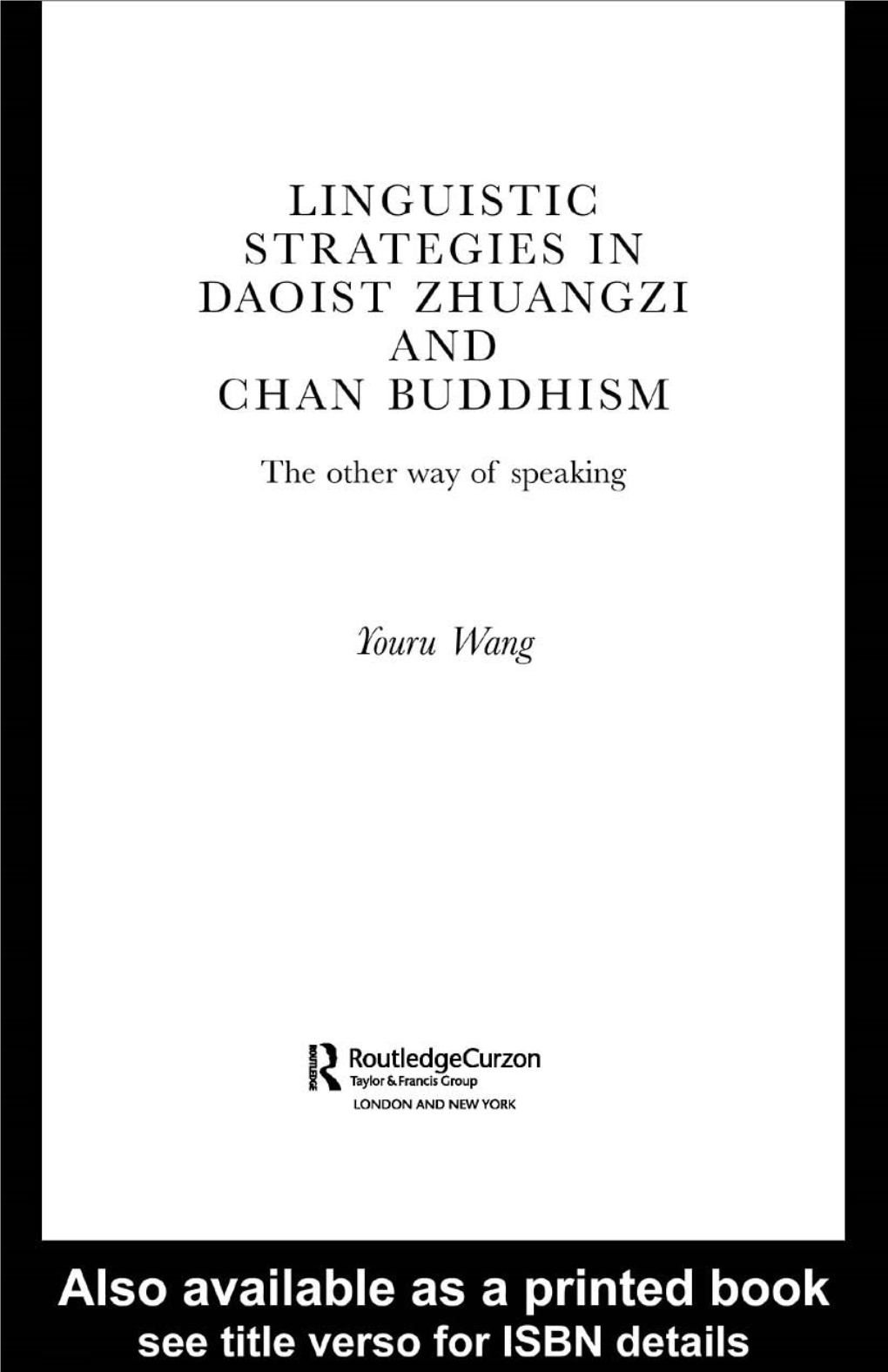 Linguistic Strategies in Daoist Zhuangzi and Chan