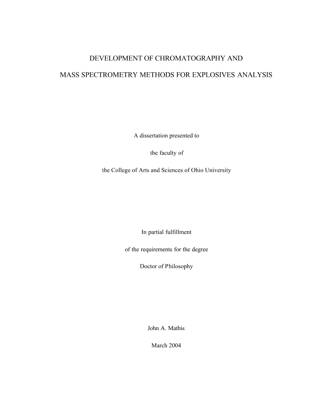 Development of Chromatography and Mass Spectrometry Methods for Explosives