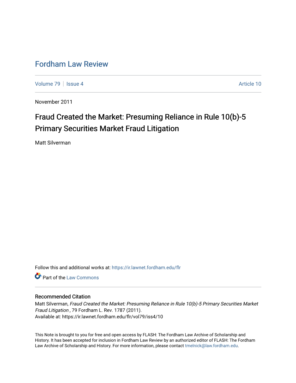 Fraud Created the Market: Presuming Reliance in Rule 10(B)-5 Primary Securities Market Fraud Litigation