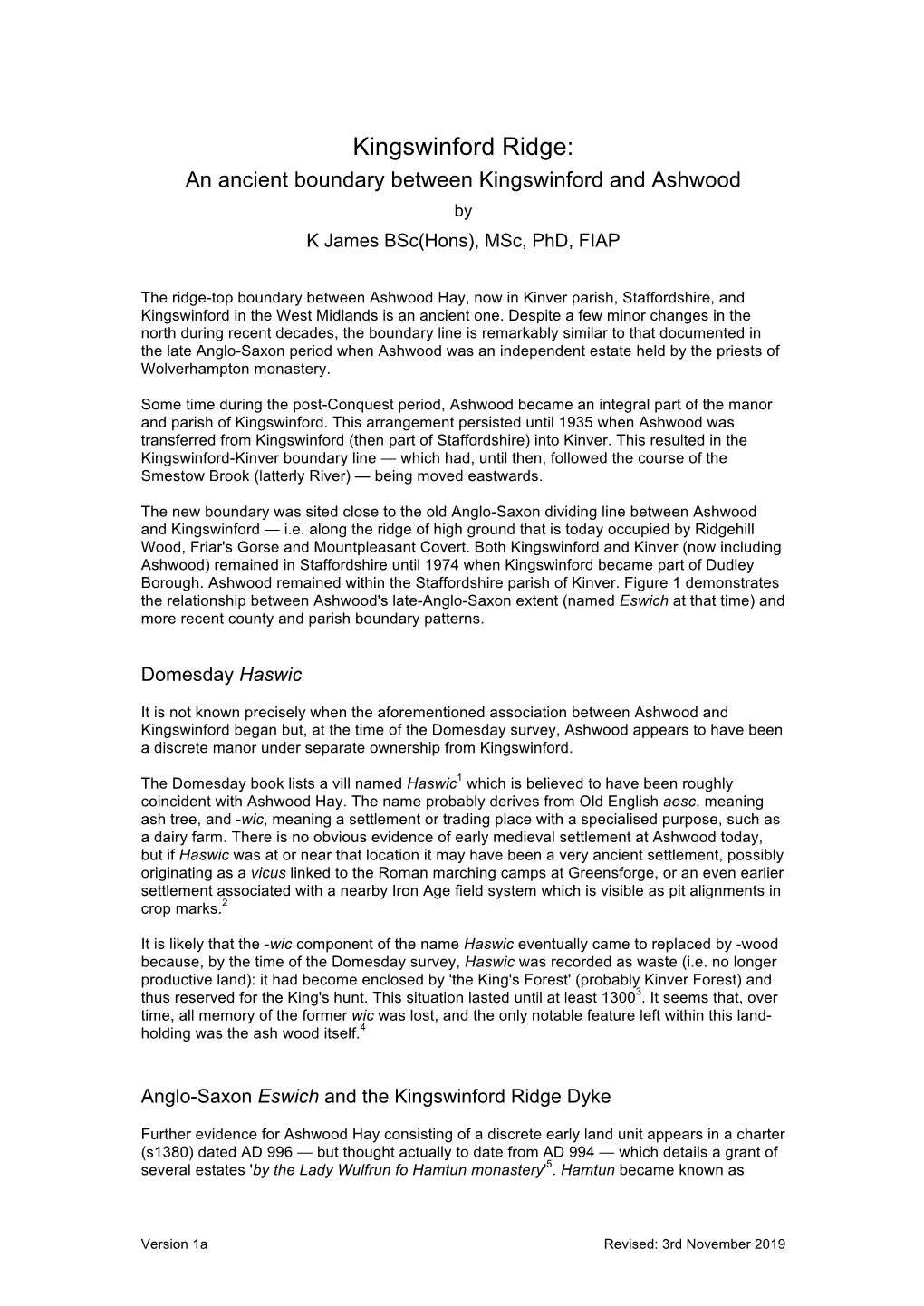 Kingswinford Ridge: an Ancient Boundary Between Kingswinford and Ashwood by K James Bsc(Hons), Msc, Phd, FIAP