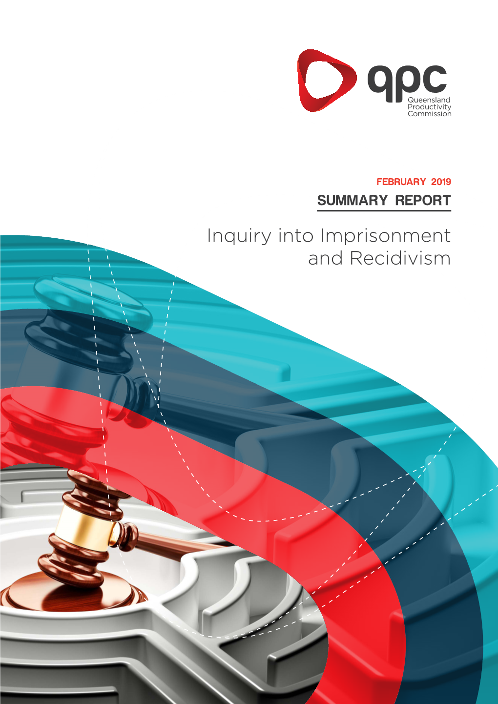 Inquiry Into Imprisonment and Recidivism Contents