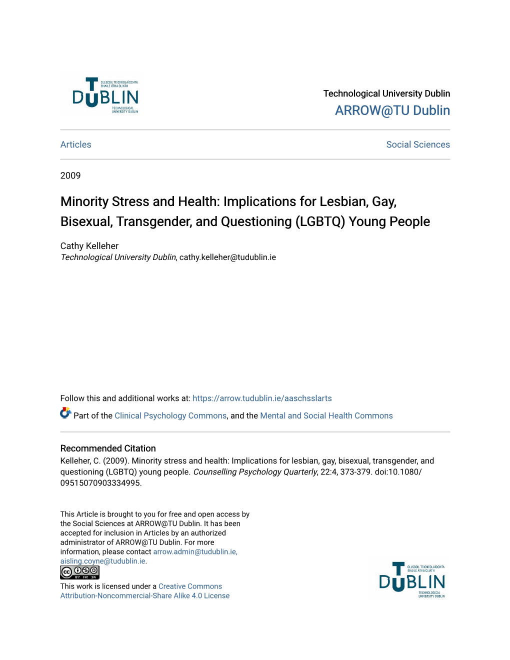 Minority Stress and Health: Implications for Lesbian, Gay, Bisexual, Transgender, and Questioning (LGBTQ) Young People