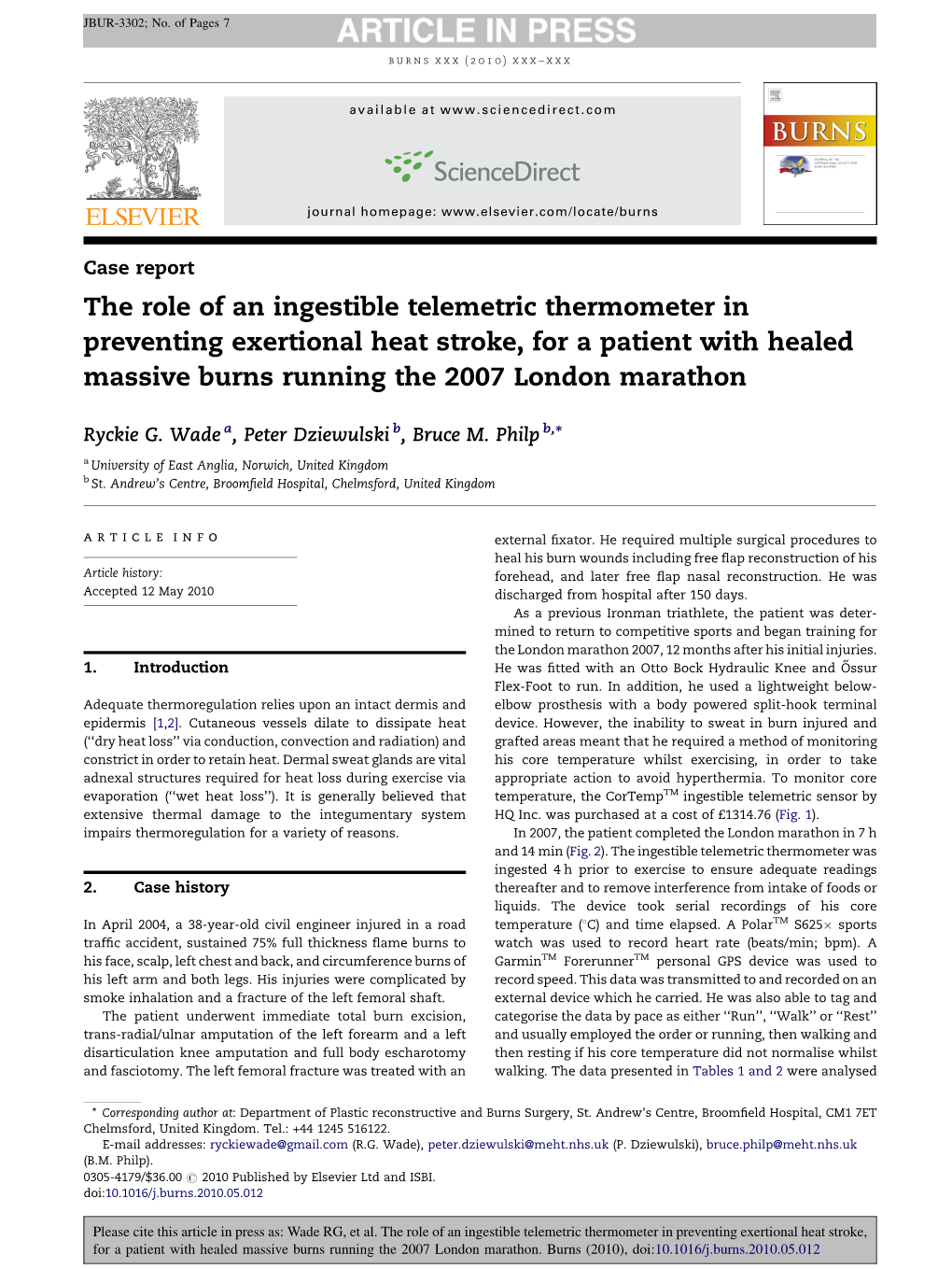 The Role of an Ingestible Telemetric Thermometer in Preventing Exertional Heat Stroke, for a Patient with Healed Massive Burns Running the 2007 London Marathon