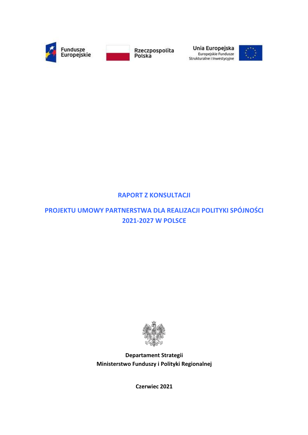 Raport Z Konsultacji Projektu Umowy Partnerstwa Na Lata 2021-2027