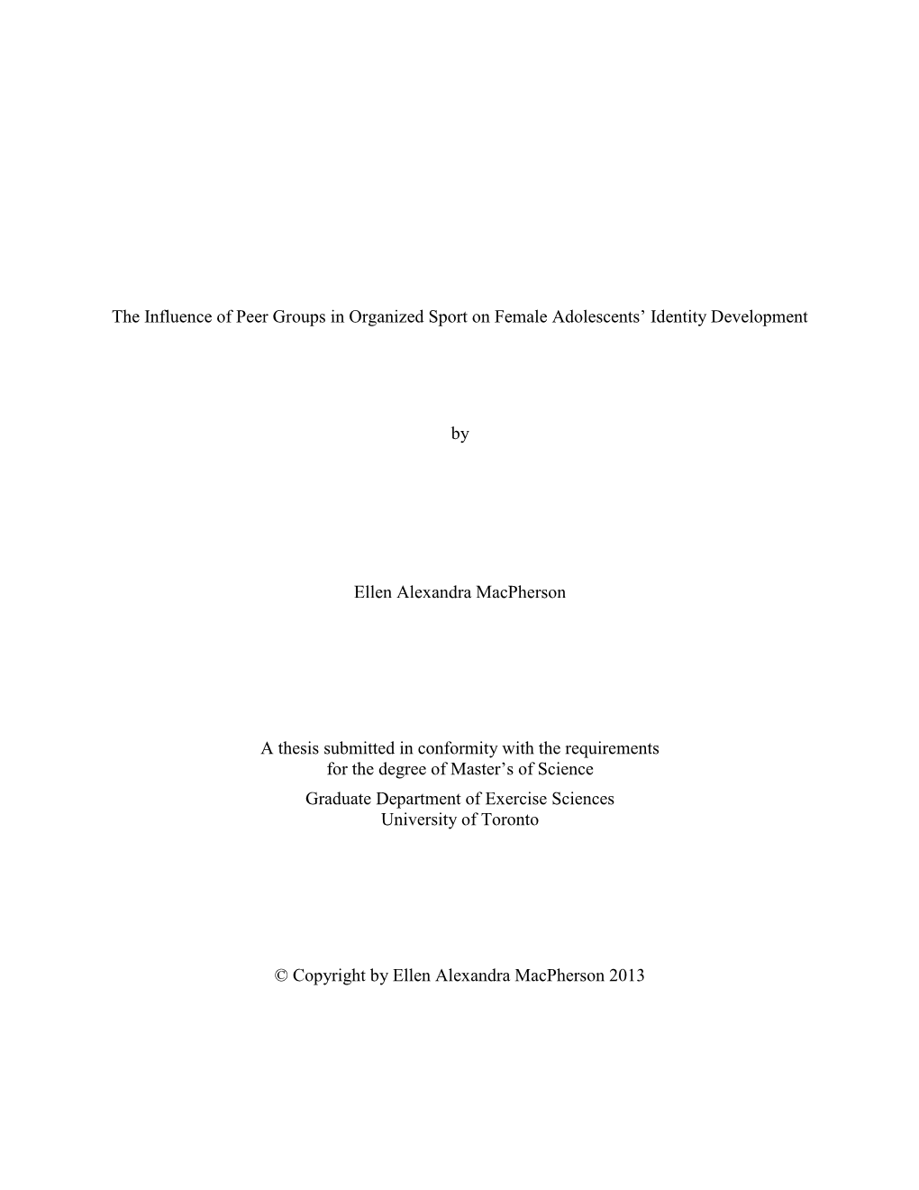 The Influence of Peer Groups in Organized Sport on Female Adolescents’ Identity Development