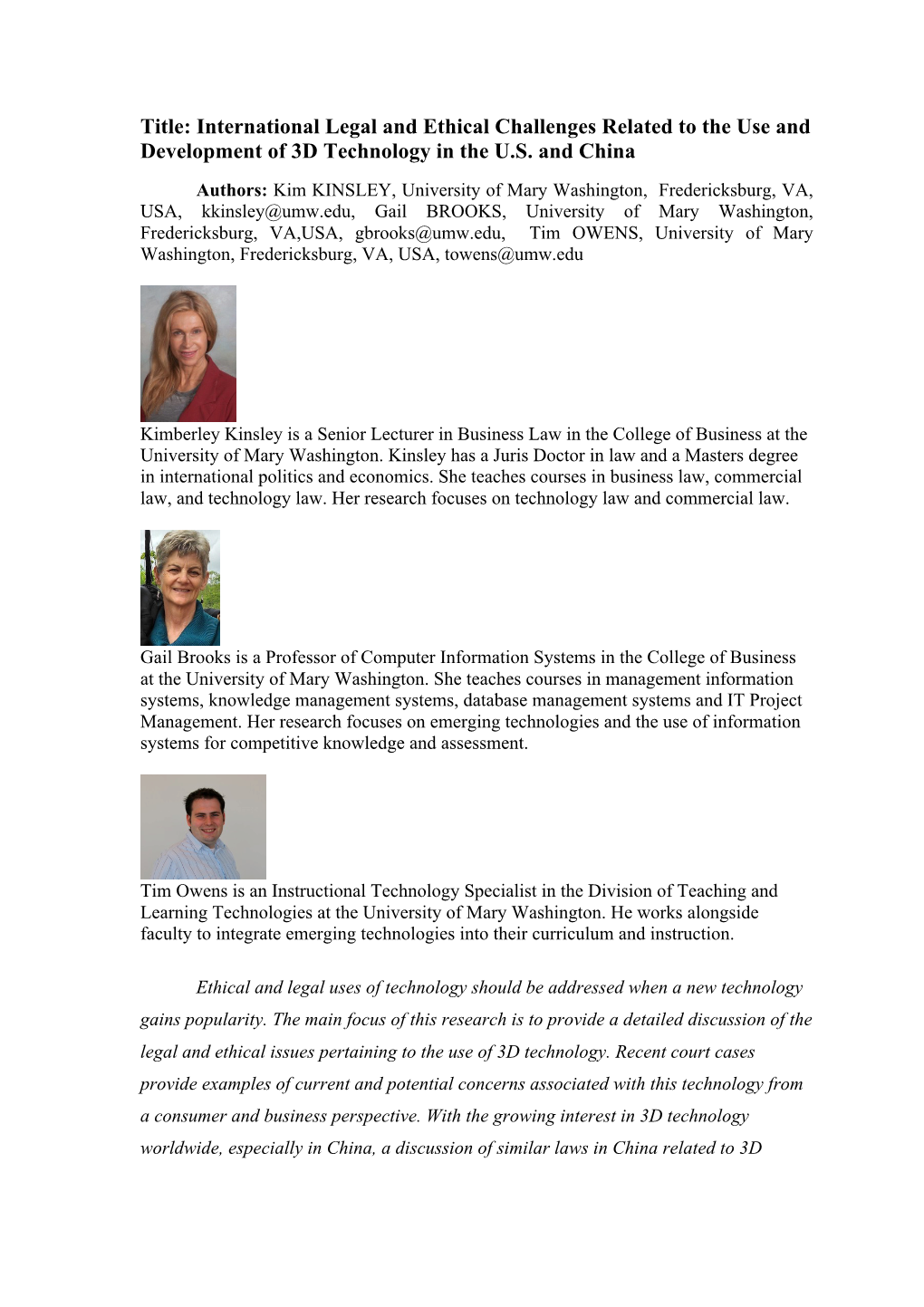 Title: International Legal and Ethical Challenges Related to the Use and Development of 3D Technology in the U.S