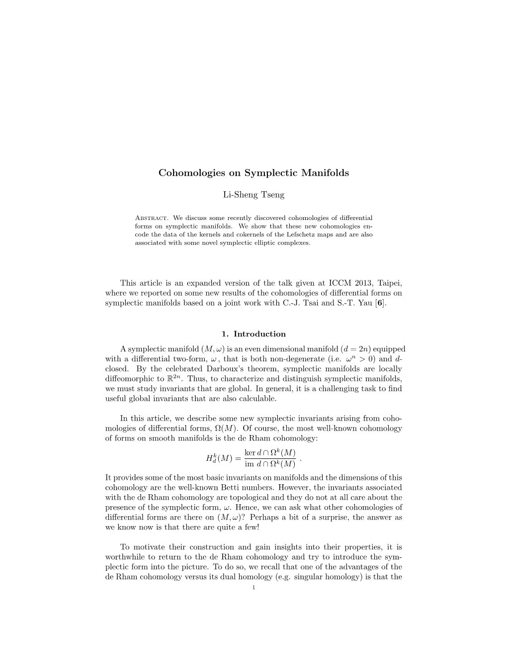 Cohomologies on Symplectic Manifolds