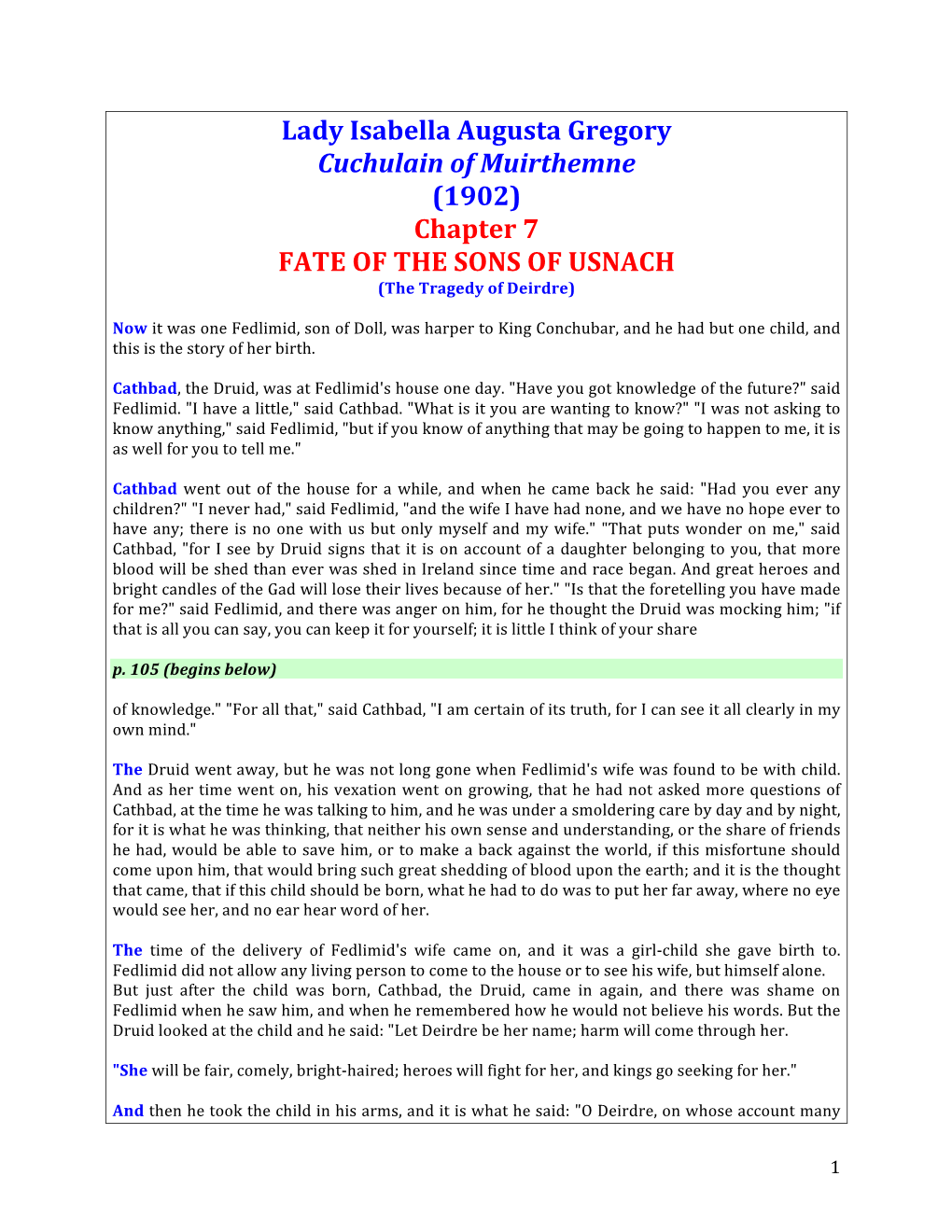 Lady Isabella Augusta Gregory Cuchulain of Muirthemne (1902) Chapter 7 FATE of the SONS of USNACH (The Tragedy of Deirdre)