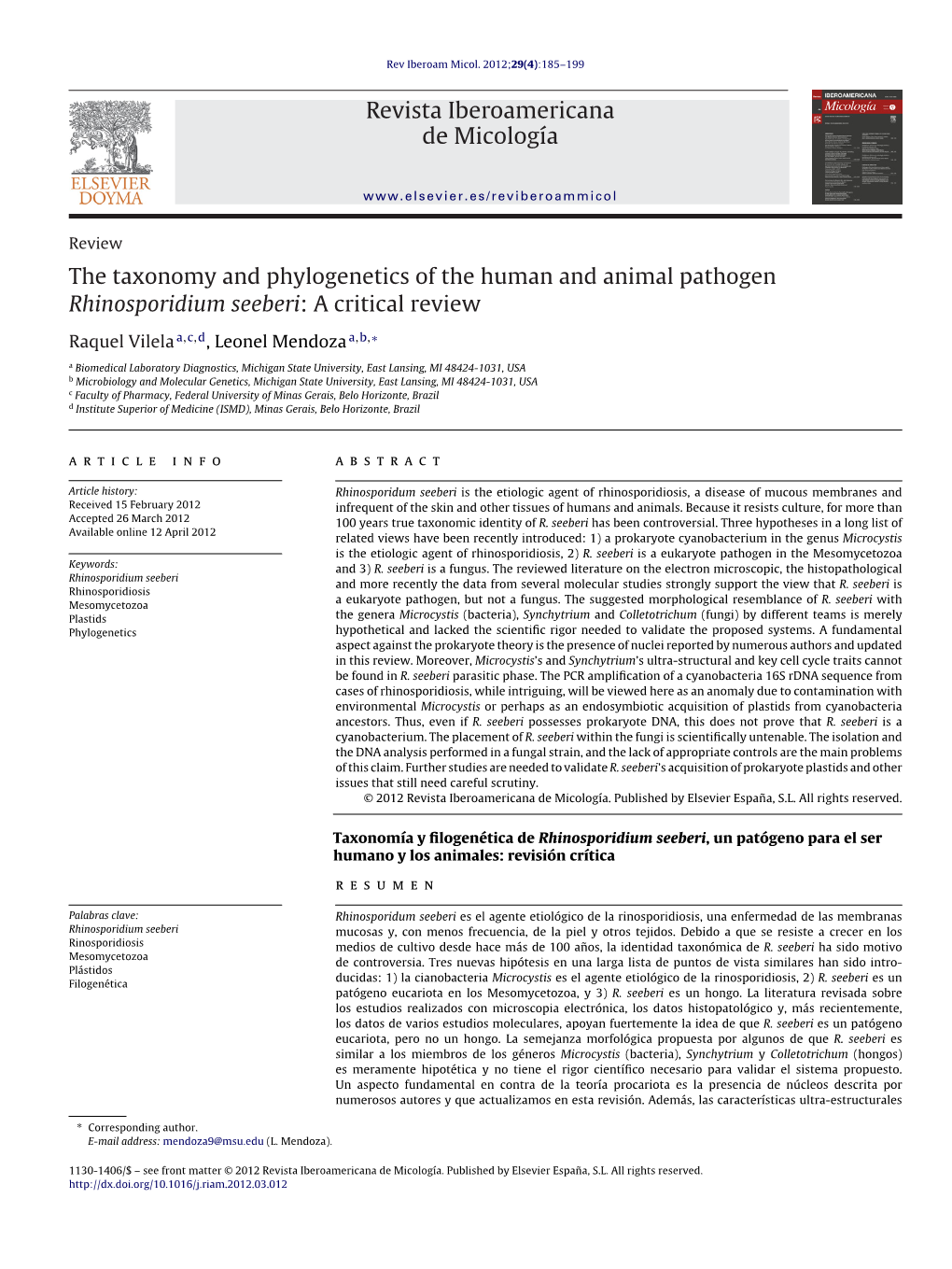 The Taxonomy and Phylogenetics of the Human and Animal Pathogen