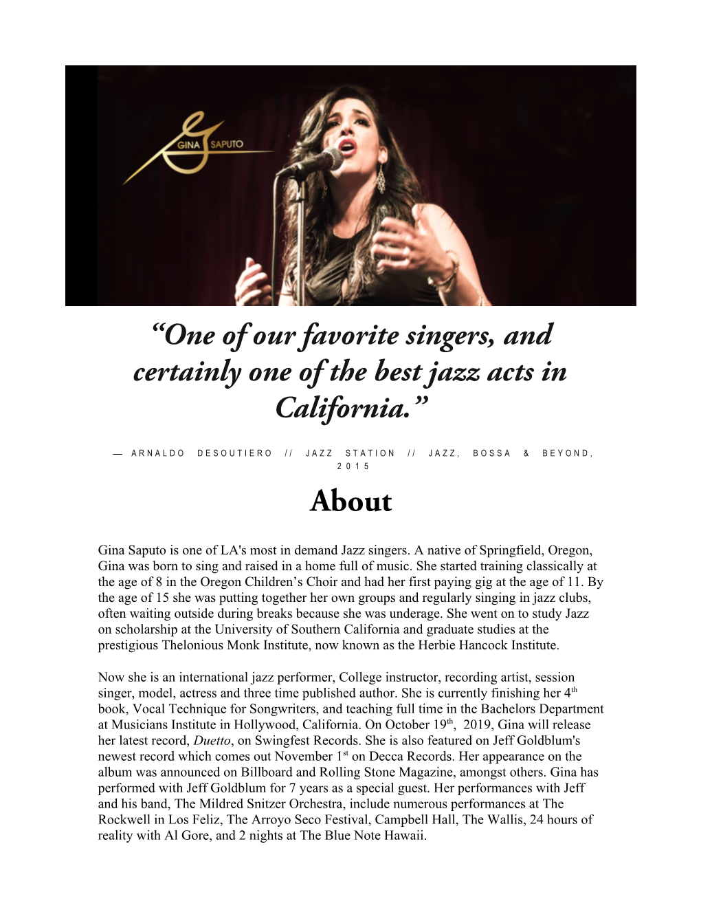 “One of Our Favorite Singers, and Certainly One of the Best Jazz Acts in California.”