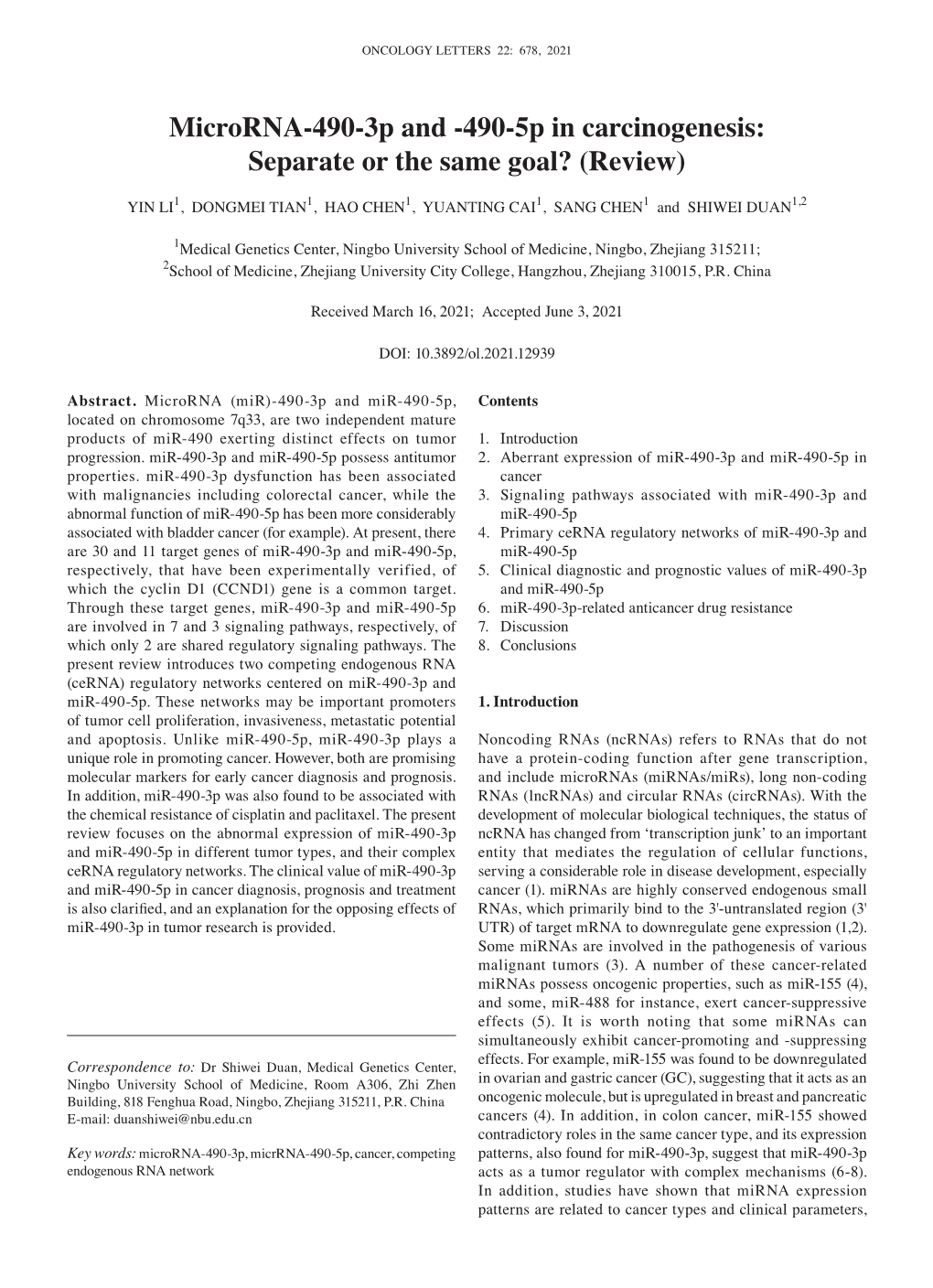 Microrna‑490‑3P and ‑490‑5P in Carcinogenesis: Separate Or the Same Goal? (Review)