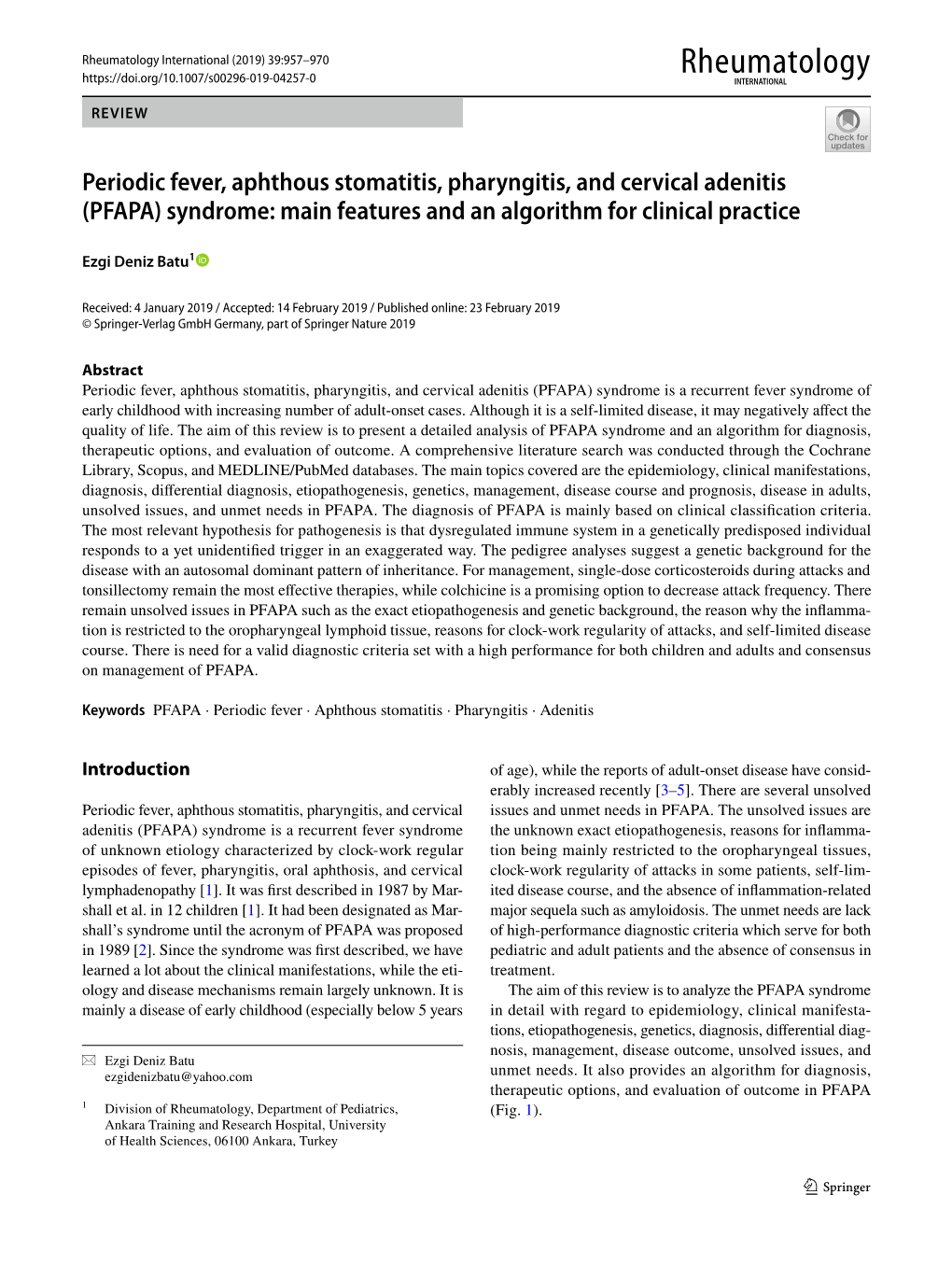 Periodic Fever, Aphthous Stomatitis, Pharyngitis, and Cervical Adenitis (PFAPA) Syndrome: Main Features and an Algorithm for Clinical Practice