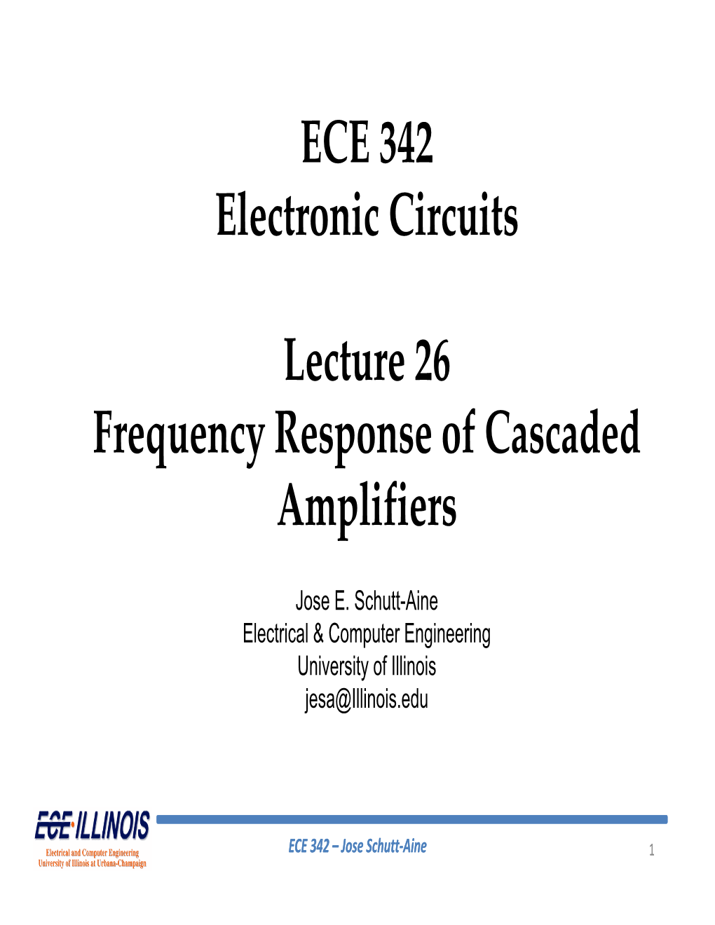 ECE 342 Electronic Circuits Lecture 26 Frequency Response of Cascaded Amplifiers