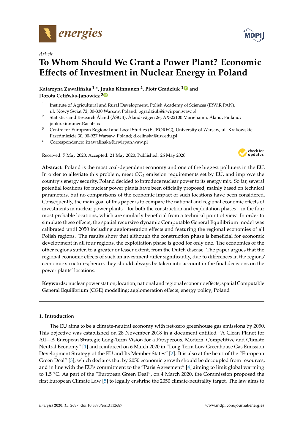 To Whom Should We Grant a Power Plant? Economic Effects Of