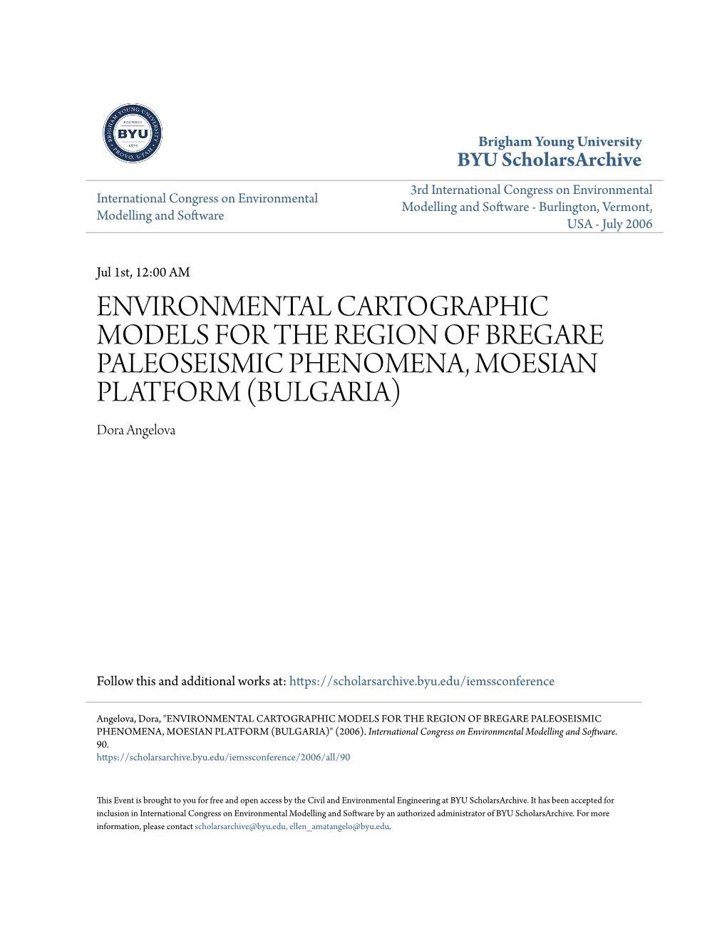 ENVIRONMENTAL CARTOGRAPHIC MODELS for the REGION of BREGARE PALEOSEISMIC PHENOMENA, MOESIAN PLATFORM (BULGARIA) Dora Angelova