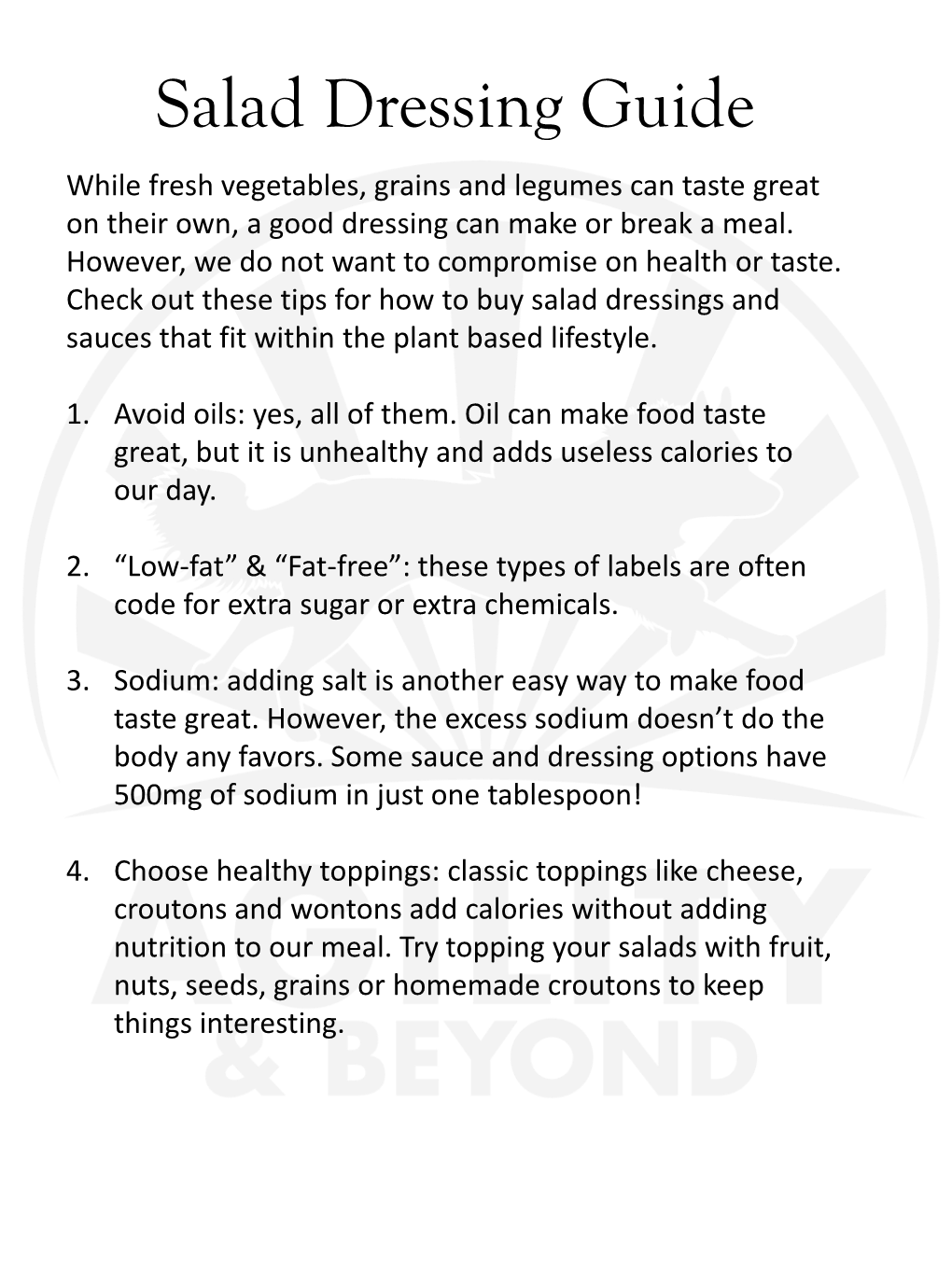 Salad Dressing Guide While Fresh Vegetables, Grains and Legumes Can Taste Great on Their Own, a Good Dressing Can Make Or Break a Meal