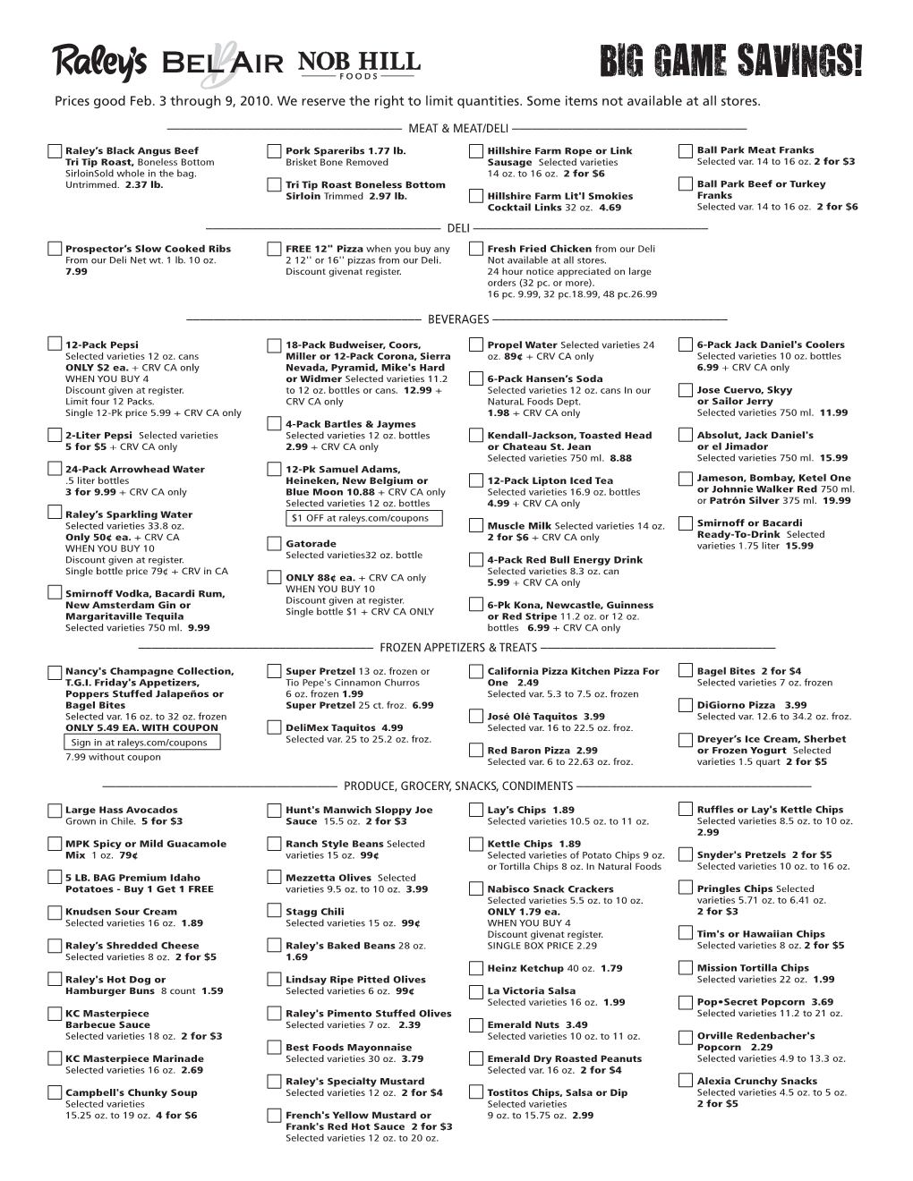 BIG GAME SAVINGS! Prices Good Feb
