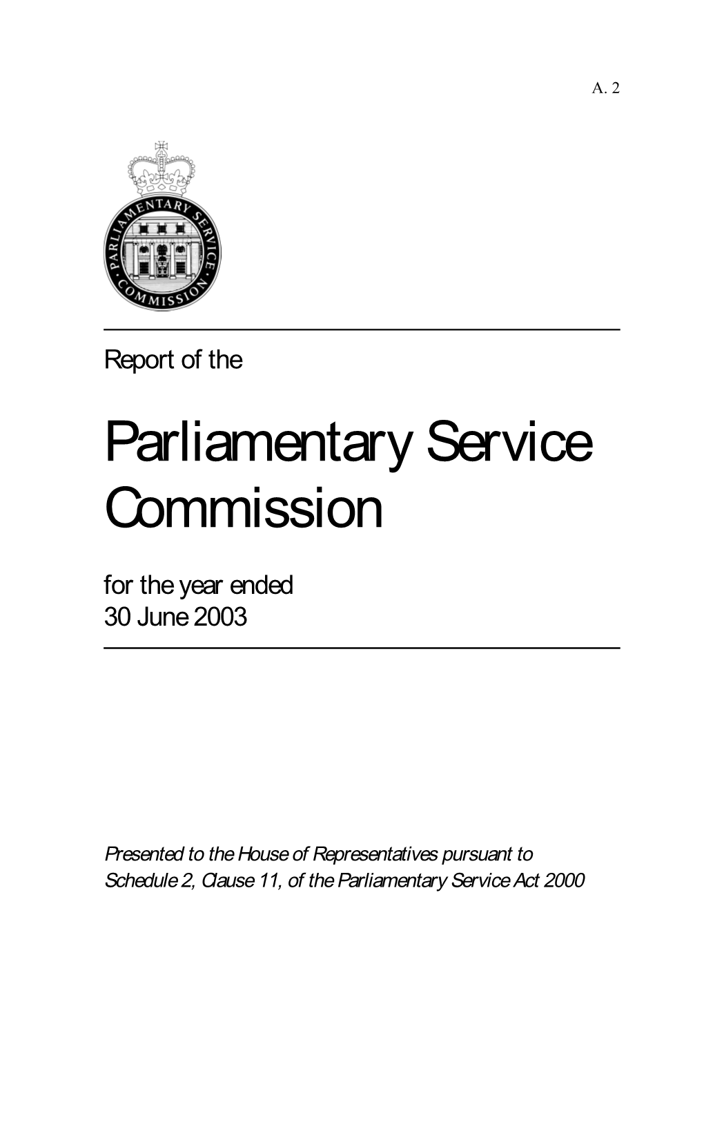 Parliamentary Service Commission for the Year Ended 30 June 2003