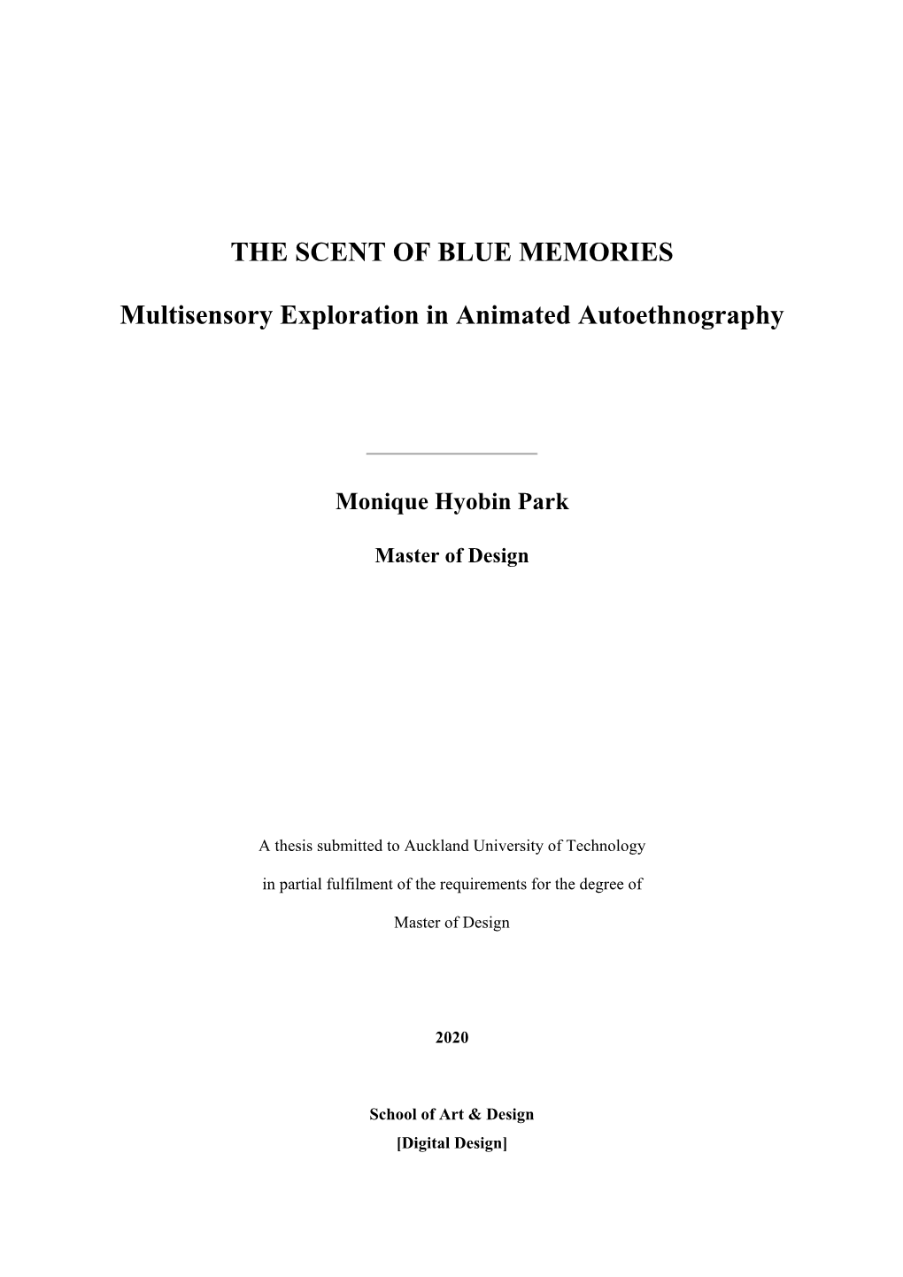 THE SCENT of BLUE MEMORIES Multisensory Exploration In