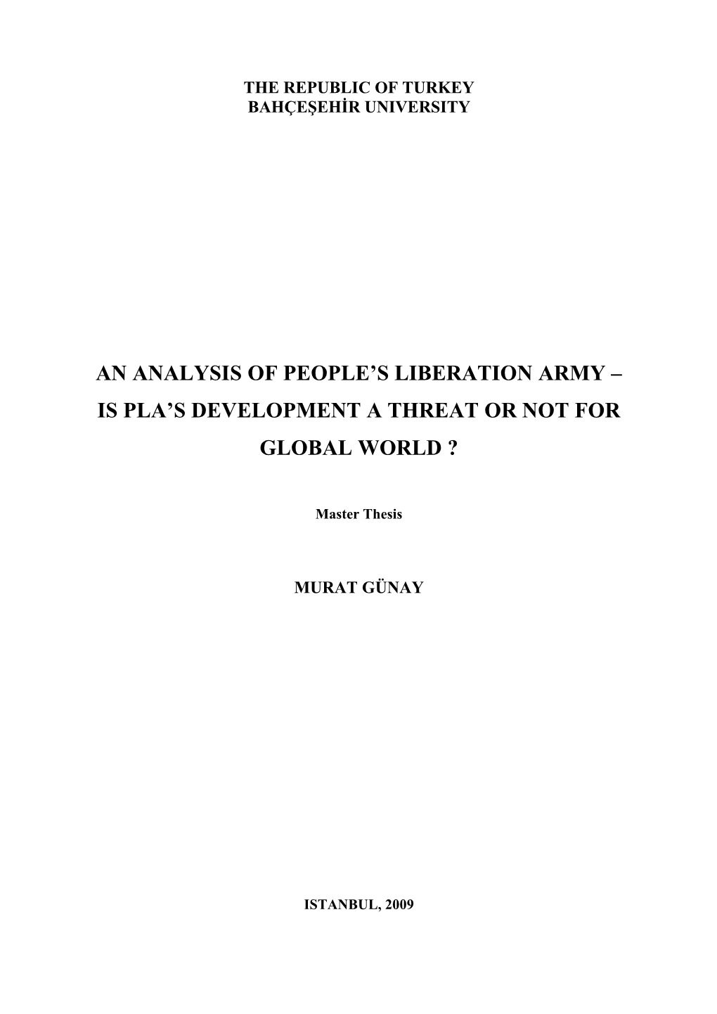 An Analysis of People's Liberation Army – Is Pla's Development a Threat Or