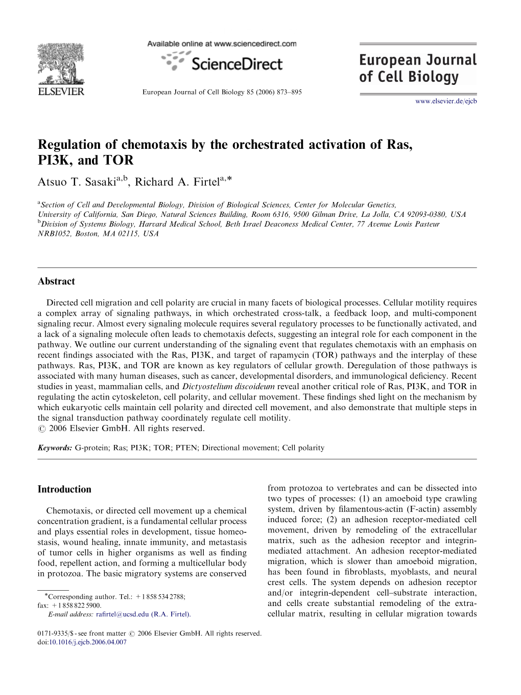 Regulation of Chemotaxis by the Orchestrated Activation of Ras, PI3K, and TOR Atsuo T