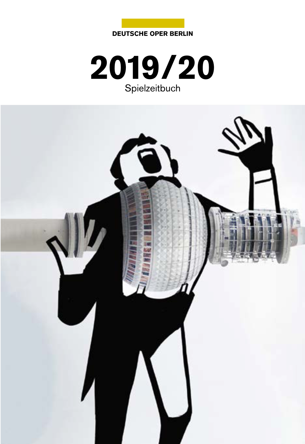 2019/20 Spielzeitbuch 2019/20 Spielzeitbuch 3 VORWORT