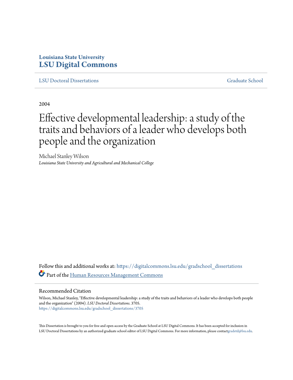 Effective Developmental Leadership: a Study of the Traits and Behaviors of a Leader Who Develops Both People and the Organizatio