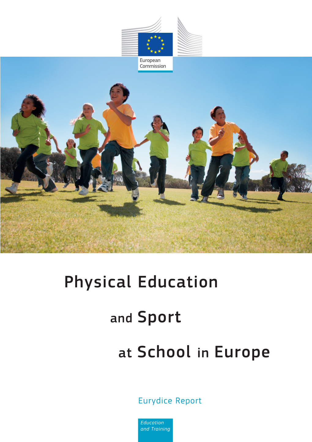 Physical Education and Sport at School in Europe -.Eurydice.Org.Pl