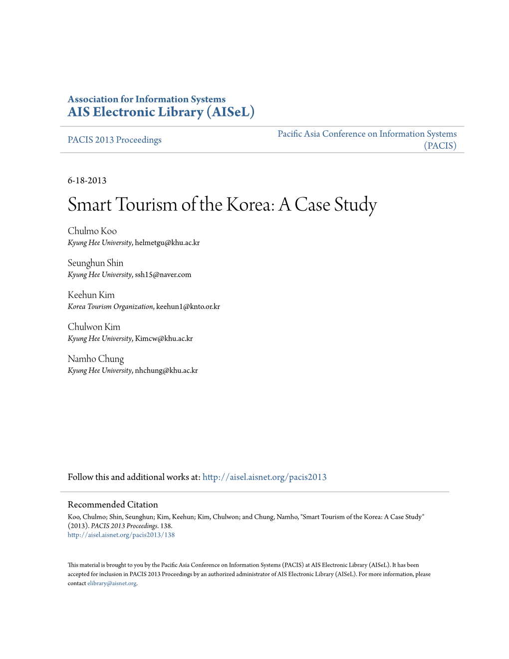 Smart Tourism of the Korea: a Case Study Chulmo Koo Kyung Hee University, Helmetgu@Khu.Ac.Kr