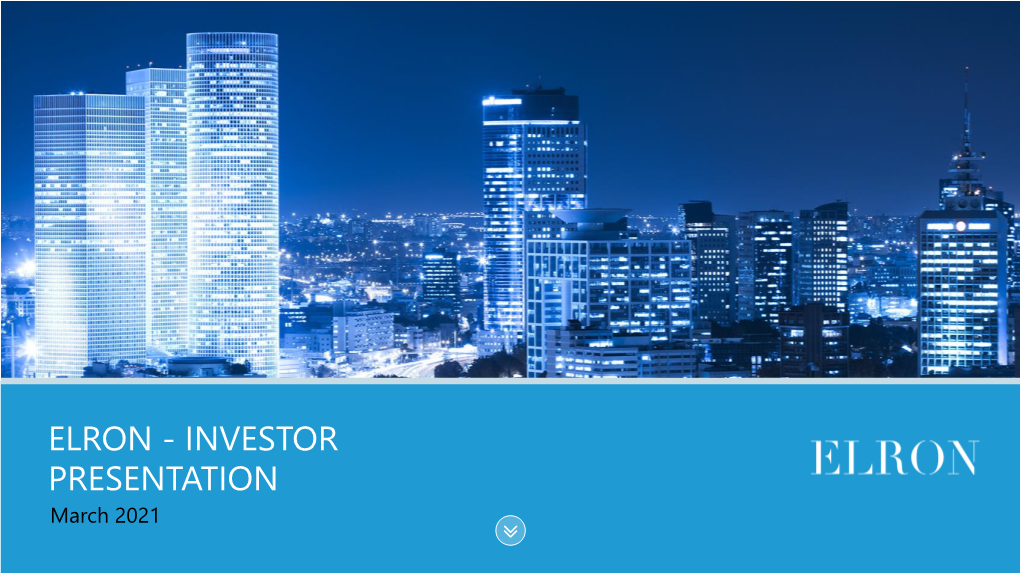 INVESTOR PRESENTATION March 2021 This Presentation Is for Information Purposes Only