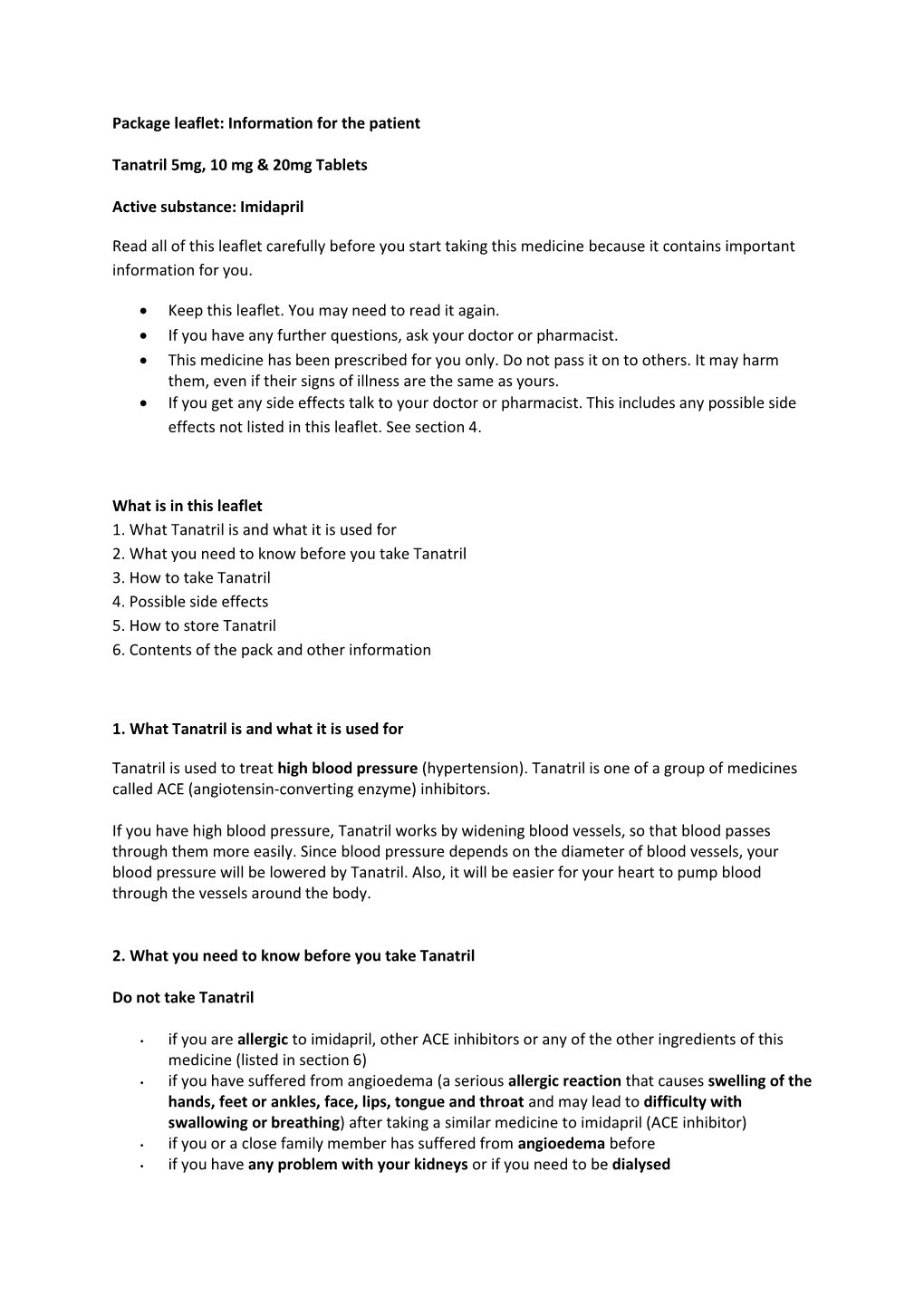 Package Leaflet: Information for the Patient Tanatril 5Mg, 10 Mg & 20Mg Tablets Active Substance: Imidapril Read All of This